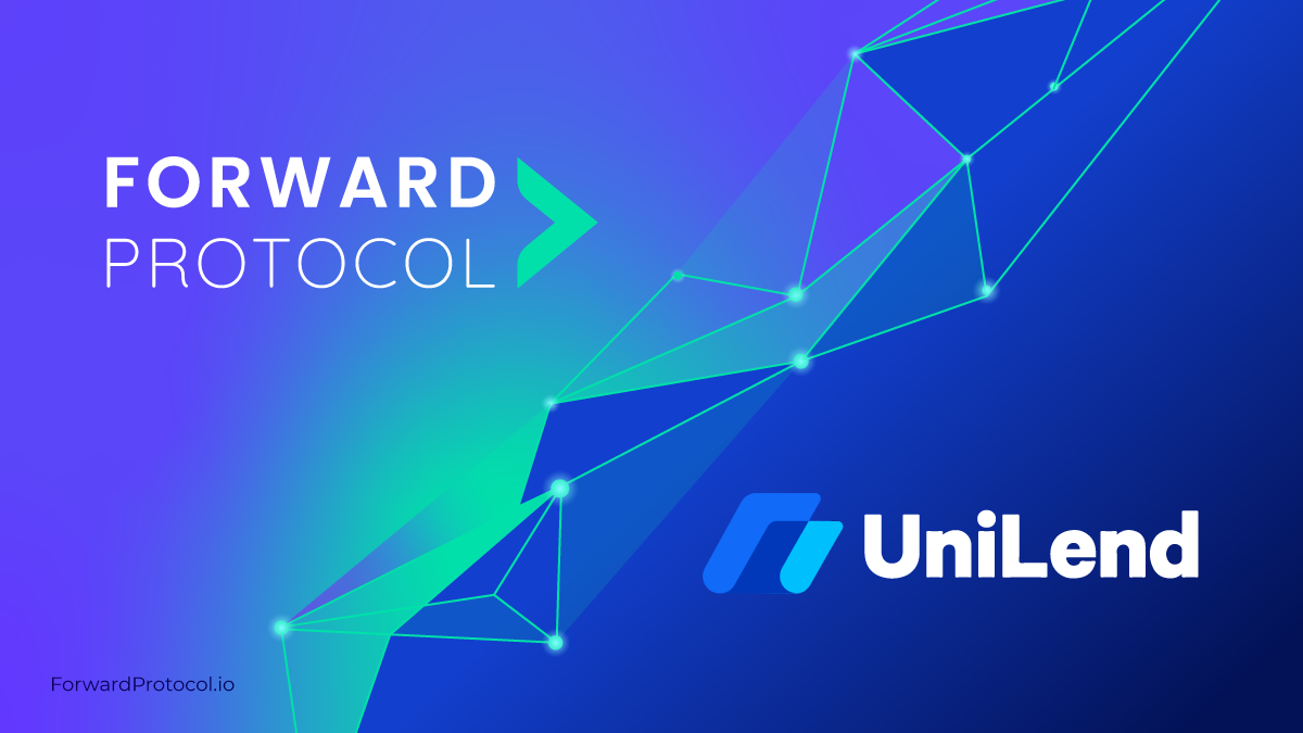 Read more about the article DeFi Platform Forward Protocol and UniLend Announce Collaboration