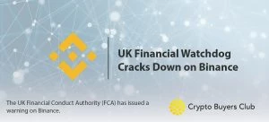 Read more about the article UK Financial Watchdog Cracks Down on Binance