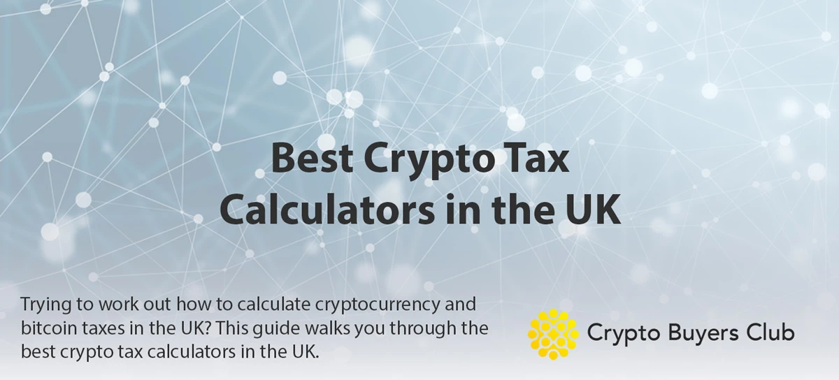 Crypto Tax Calculators UK